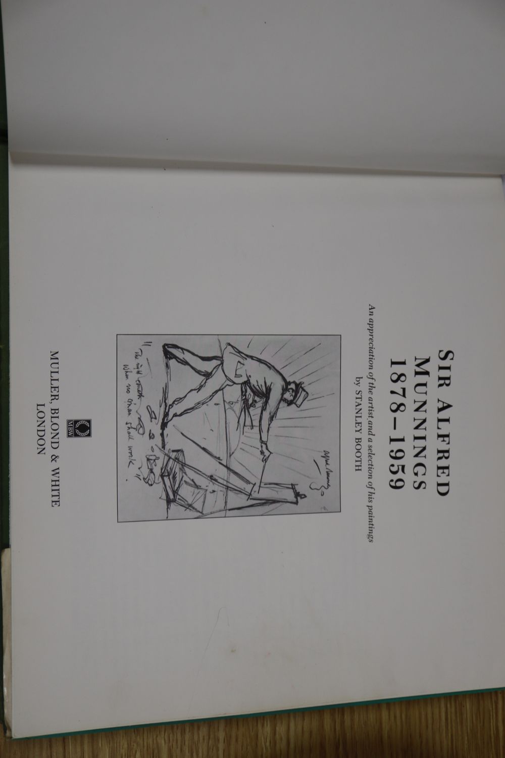 Booth (S), A. J. Munnings: An appreciation of the artist and a selection of his paintings, two copies, d.w.s.